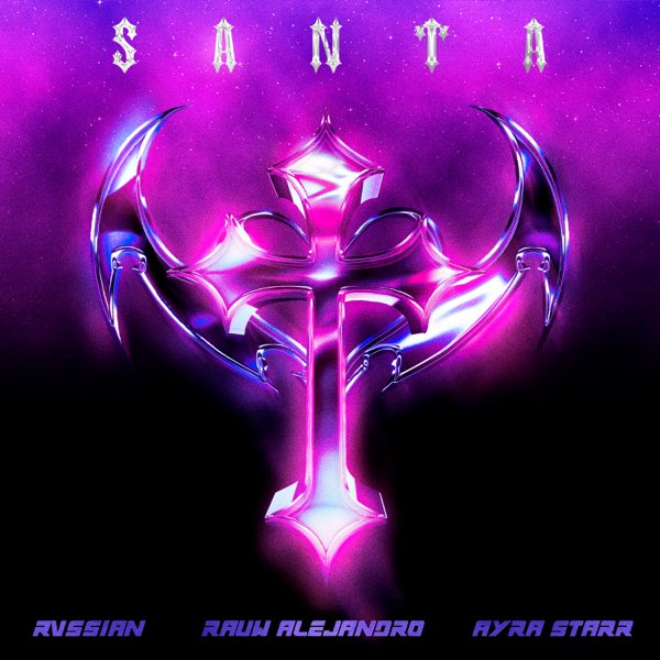 SANTA FT RAUW ALEJANDRO ET AYRA STARR